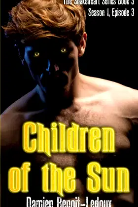 Children of the Sun (Snakeheart) poster