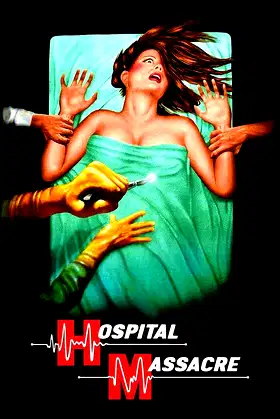 Hospital Massacre poster