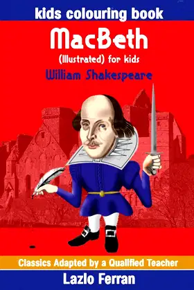 MacBeth (Illustrated) for kids: Kids Colouring Book poster