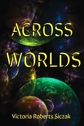 ACROSS WORLDS poster