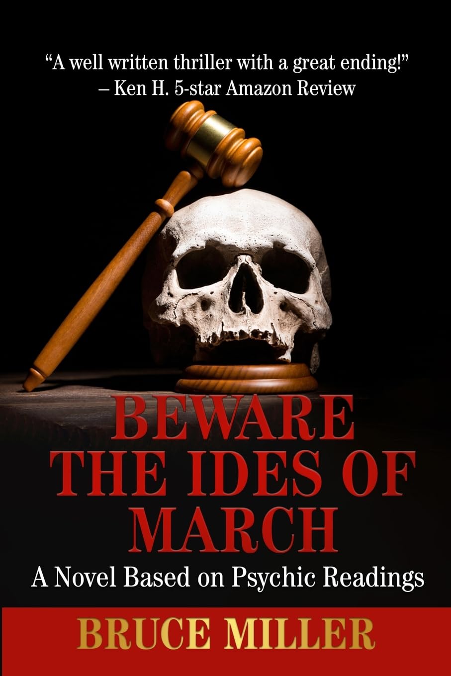 Beware the Ides of March: A Novel Based on Psychic Readings poster