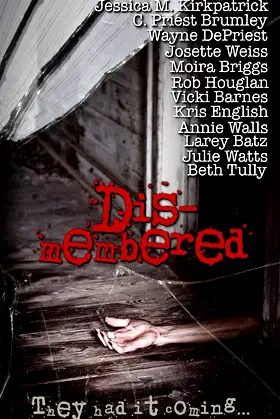 Dismembered: They Had it Coming poster