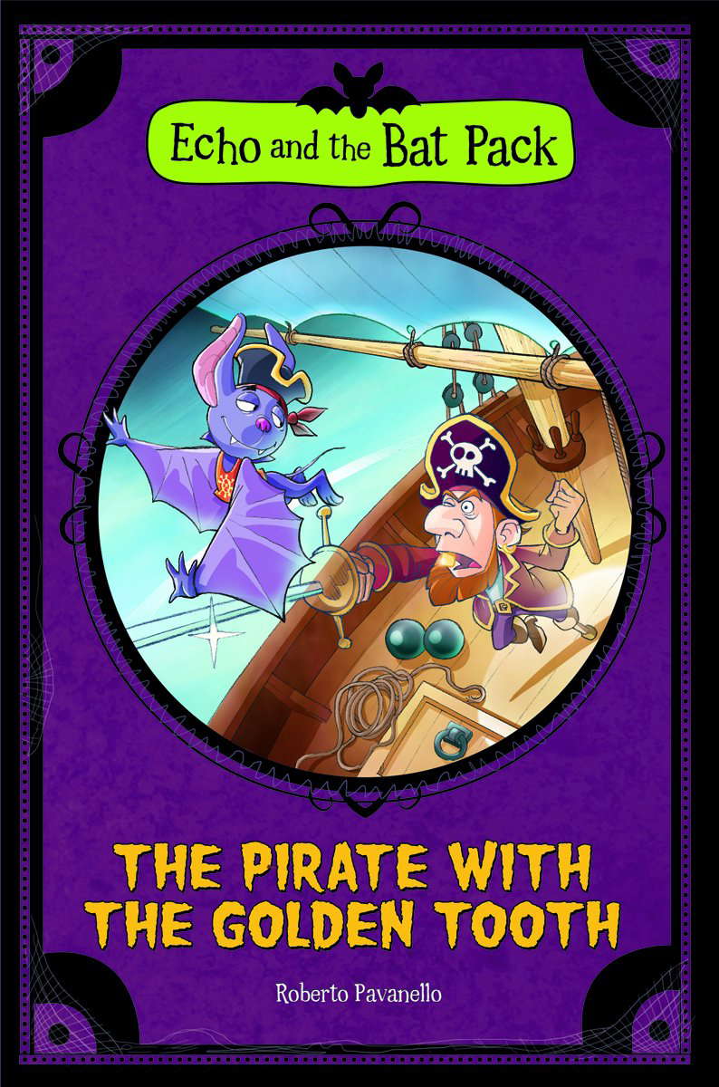 The Pirate With the Golden Tooth (Echo and the Bat Pack) poster