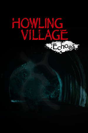 Howling Village: Echoes poster