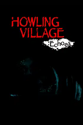 Howling Village: Echoes poster