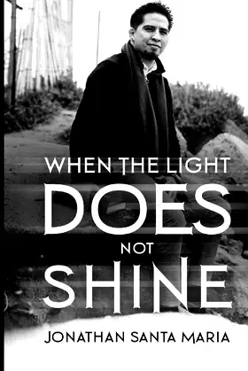 When The Light Does Not Shine poster
