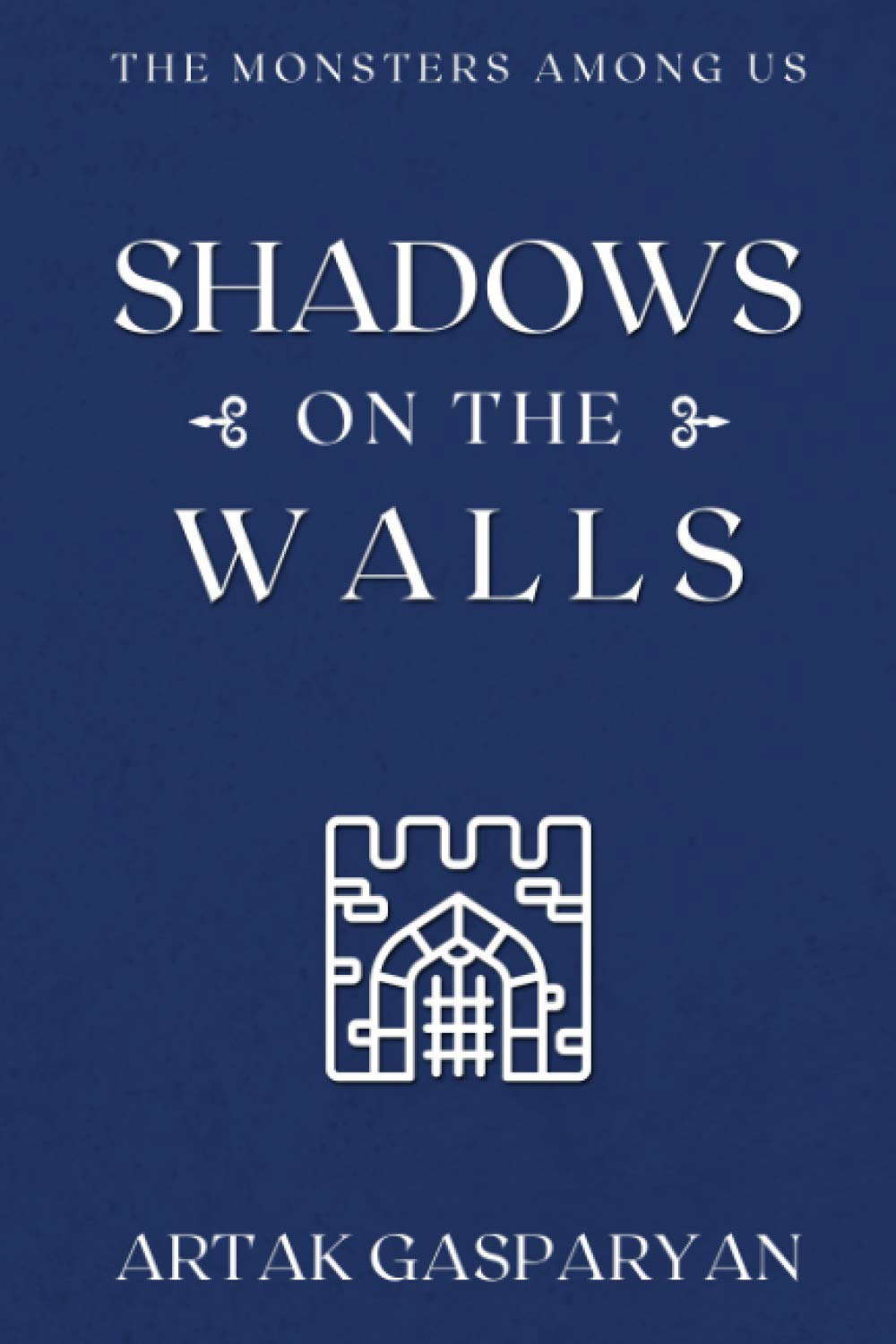Shadows on the Walls: The Monsters Among Us poster