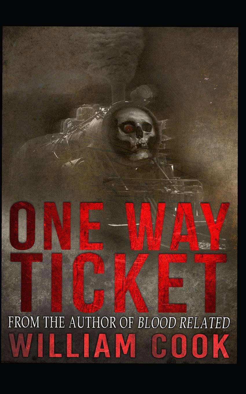 One Way Ticket: Includes Bonus Shot Story (Short Horror Fiction) poster
