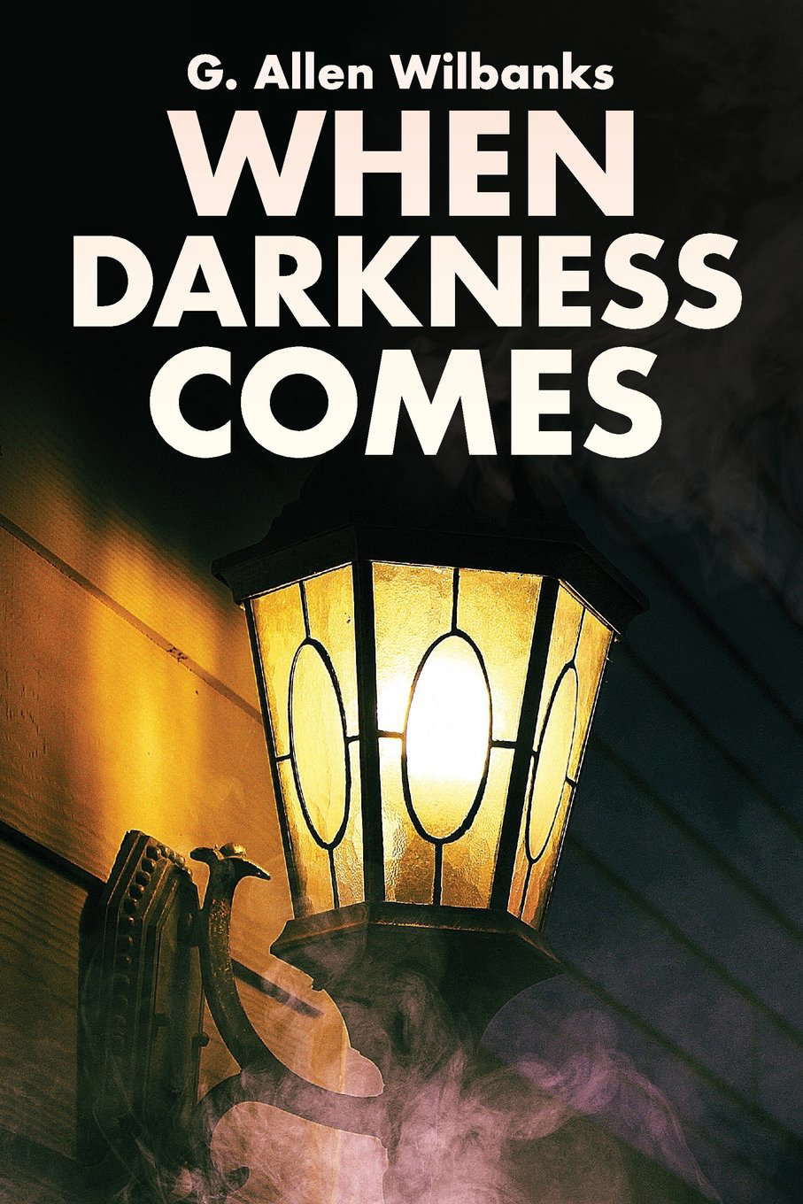 When Darkness Comes poster
