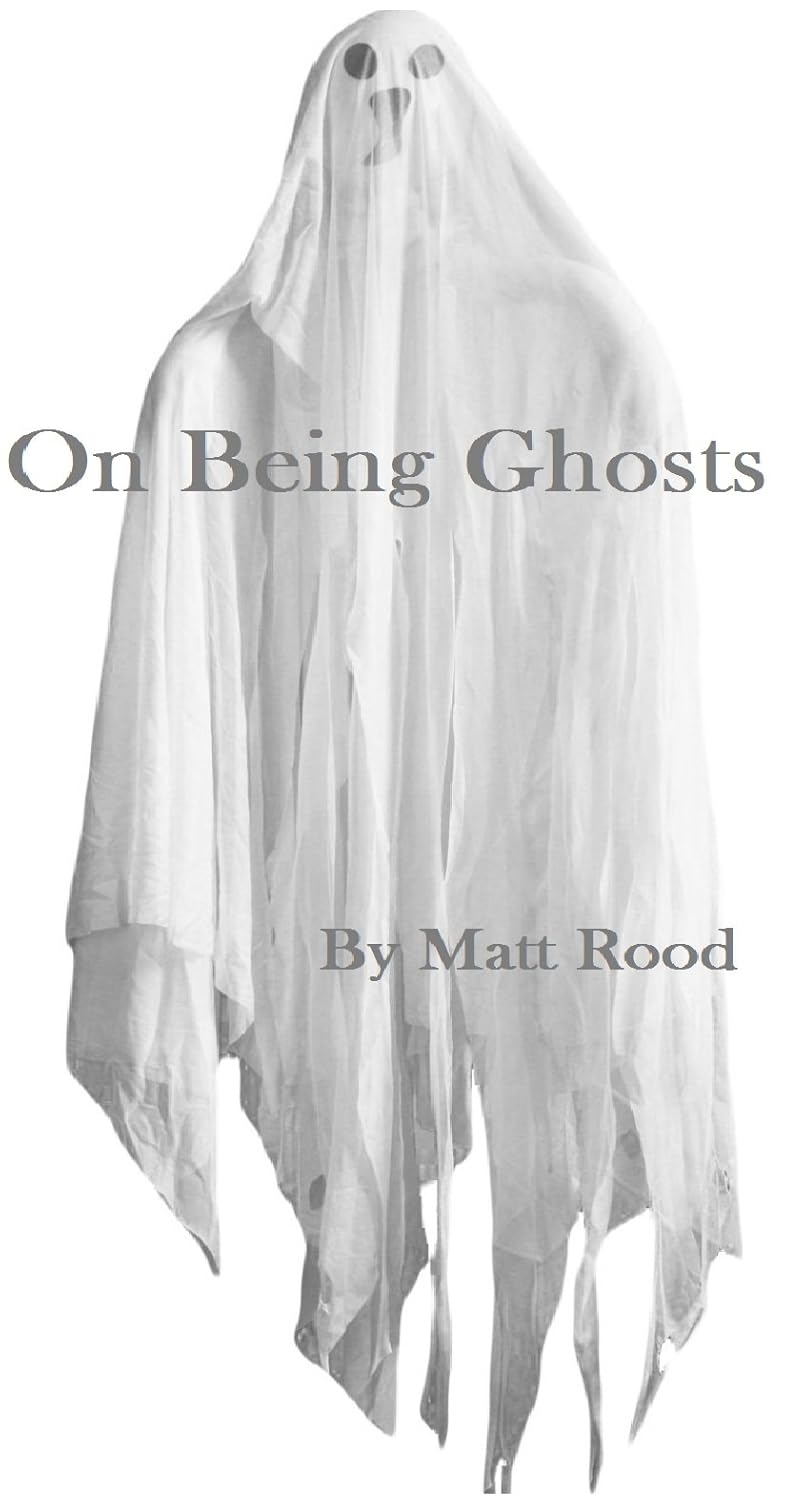 On Being Ghosts poster