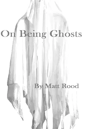 On Being Ghosts poster