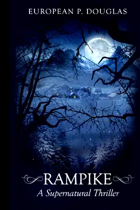 Rampike: A Supernatural Thriller (Evil Rising Series) poster
