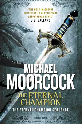The Eternal Champion: An Eternal Champion Novel poster