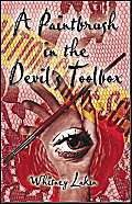 A Paintbrush in the Devil's Toolbox poster