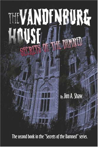 The Vandenburg House: Secrets of the Damned poster