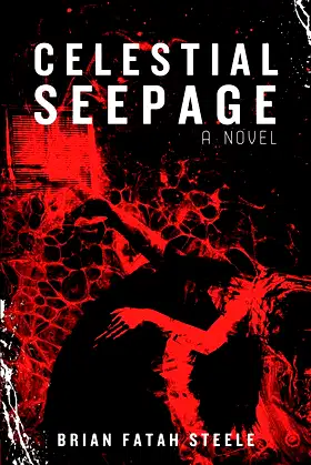 Celestial Seepage poster