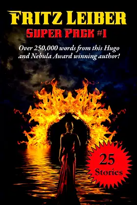 Fritz Leiber Super Pack #1 (Positronic Super Pack Series Book 33) poster