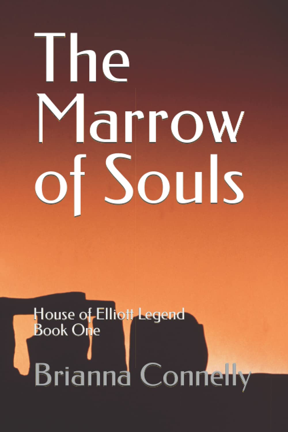 The Marrow of Souls: House of Elliott Legend Book One poster
