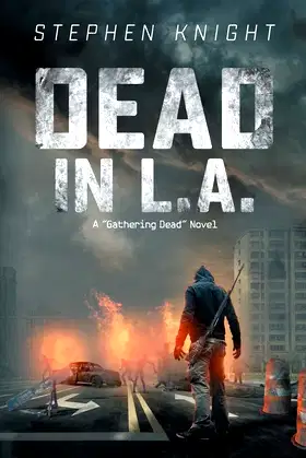 Dead in L.A.: A "Gathering Dead" Novel poster