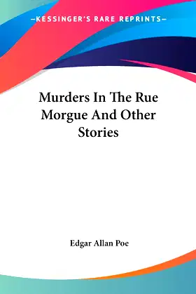Murders In The Rue Morgue And Other Stories poster