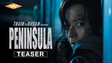 TRAIN TO BUSAN PRESENTS: PENINSULA (2020) Official Teaser | Zombie Action Movie poster