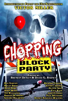 Chopping Block Party: An Anthology of Suburban Terror poster