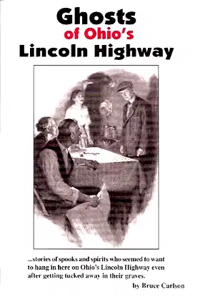 Ghosts Of Ohio's Lincoln Highway poster