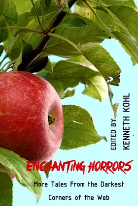 Enchanting Horrors: More Tales From the Darkest Corners of the Web poster