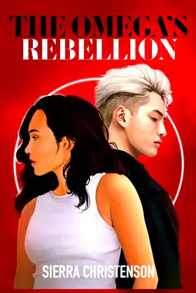 The Omega's Rebellion: Book 1 in the Omega Series poster