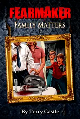 FearMaker: Family Matters poster
