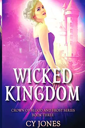 Wicked Kingdom (Crown of Blood and Frost) poster