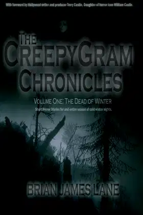 The CreepyGram Chronicles: Volume One: The Dead of Winter poster