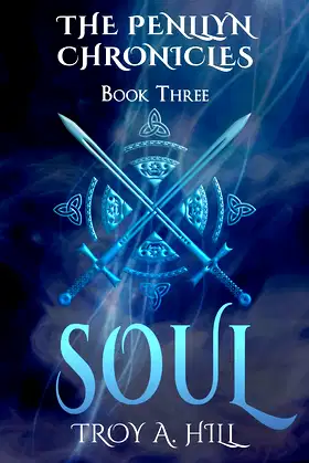 Soul: Epic Fantasy in Dark Ages Britain (The Penllyn Chronicles Book 3) poster