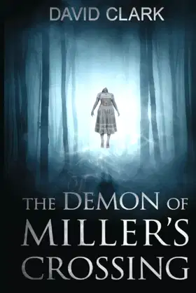 The Demon of Miller's Crossing poster