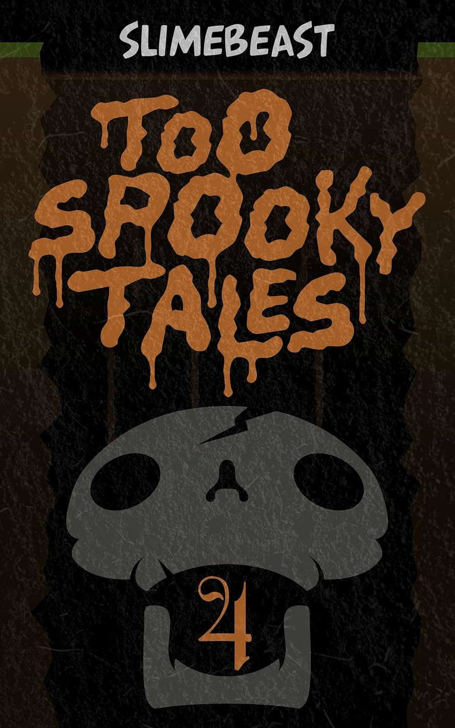 Too Spooky Tales: Book Four: Self(ish) Sacrifice poster