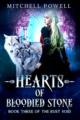 Hearts of Bloodied Stone: Book Three of The Rust Void poster