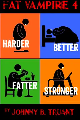 Fat Vampire 4: Harder Better Fatter Stronger poster