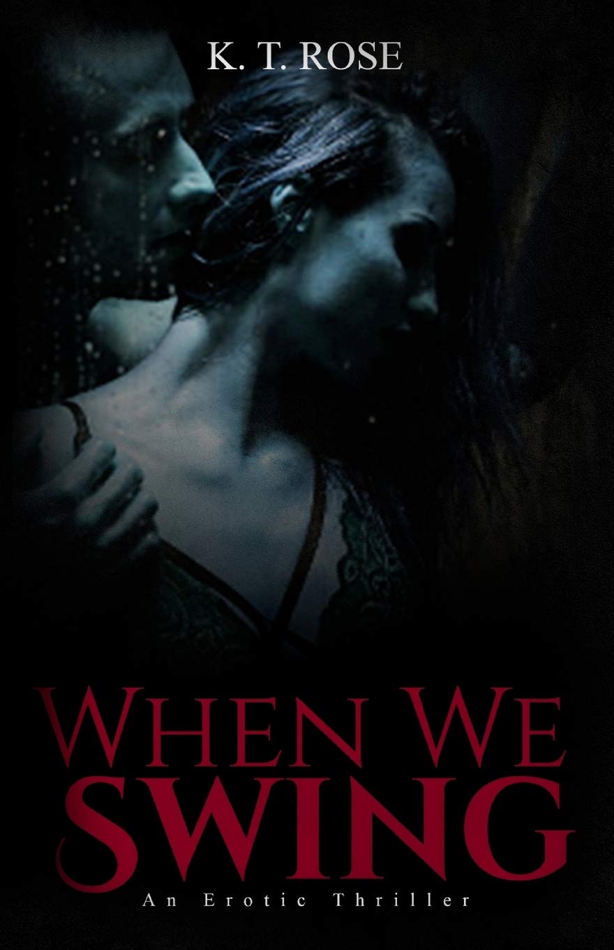 When We Swing: A Dark Erotic Thriller poster