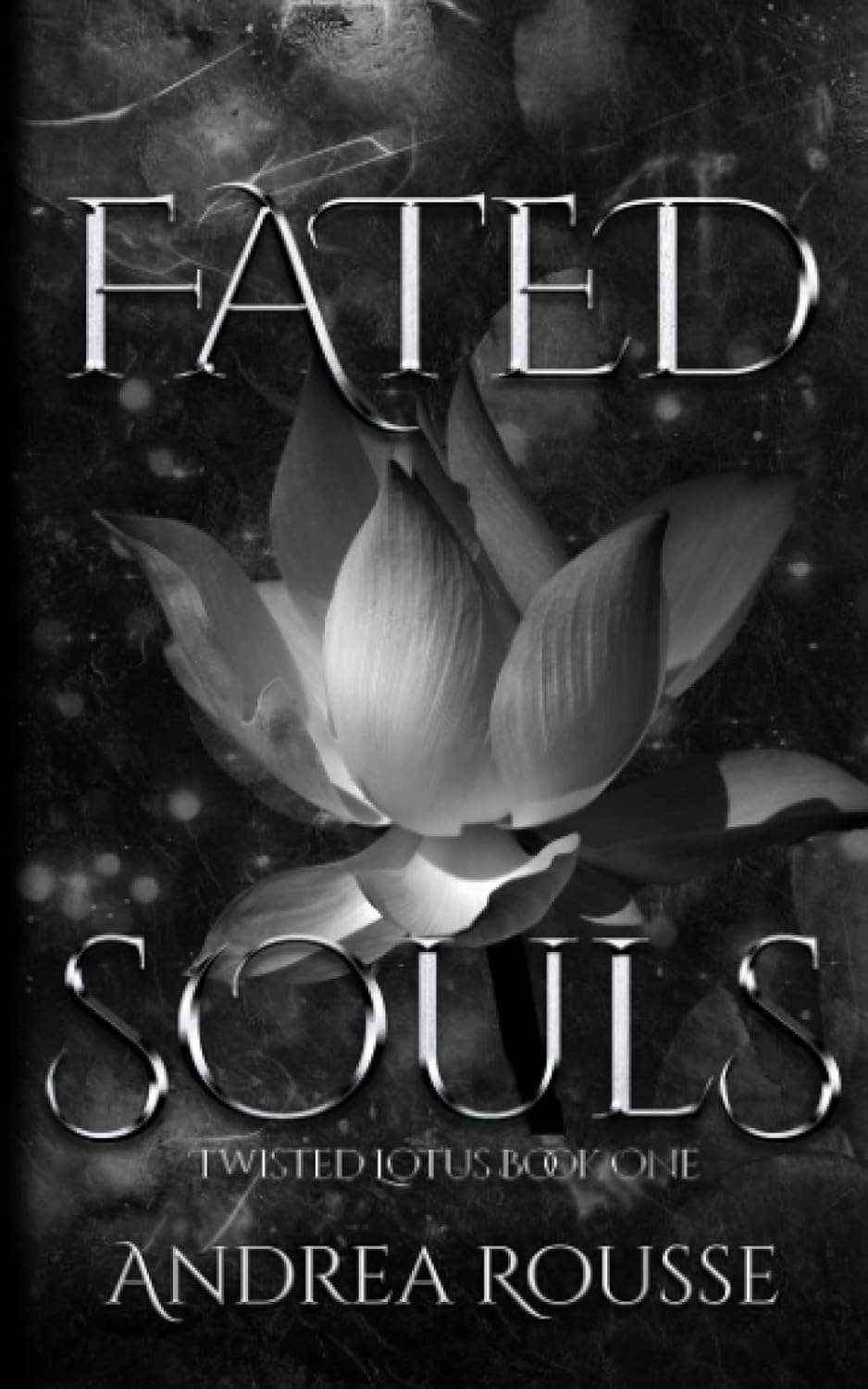 Fated Souls: A Paranormal Romance (Twisted Lotus) poster