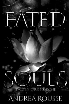Fated Souls: A Paranormal Romance (Twisted Lotus) poster
