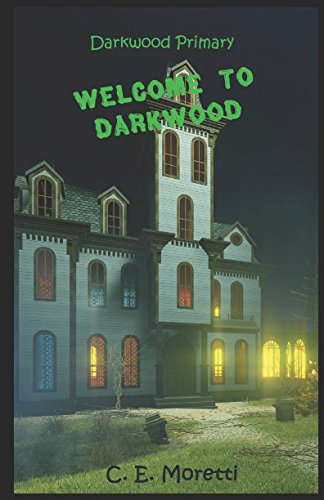 Welcome to Darkwood (Darkwood Primary) poster