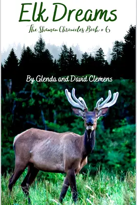 Elk Dreams (The Shaman Chronicles Book 6) poster