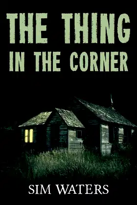 The Thing in the Corner: Bumps in the Night poster