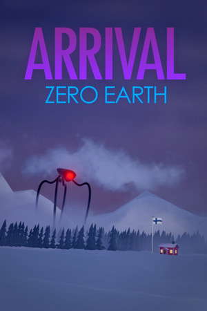 ARRIVAL: ZERO EARTH poster