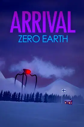ARRIVAL: ZERO EARTH poster