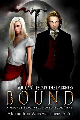 Bound (A Magnus Blackwell Novel Book 3) poster