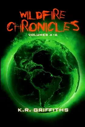Wildfire Chronicles: Volumes 4-6 poster