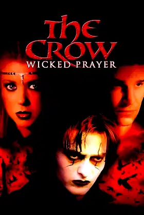 The Crow: Wicked Prayer poster