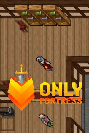 Only Fortress poster