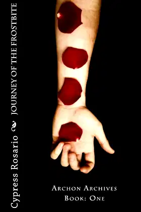Journey Of The Frostbite: Archon Archives (Zero Afflet Book 1) poster
